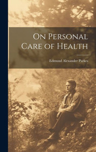 On Personal Care Of Health