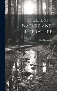 Studies In Nature And Literature
