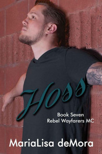 Hoss (Rebel Wayfarers Mc)