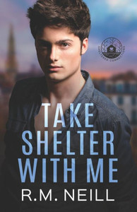 Take Shelter With Me (Sheltered Connections)