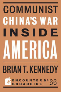 Communist China's War Inside America (Broadside, 66) Communist China's War Inside America (Broadside, 66)