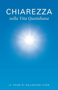 Chiarezza Nella Vita Quotidiana (Italian Edition)