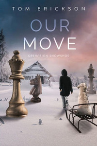 Our Move: Operation Snowshoe