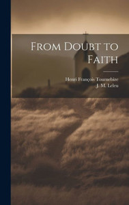 From Doubt To Faith From Doubt To Faith
