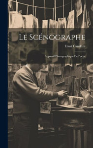 Le Scénographe: Appareil Photographique De Poche (French Edition)