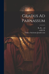 Gradus Ad Parnassum Gradus Ad Parnassum
