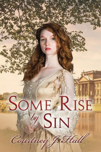 Some Rise By Sin