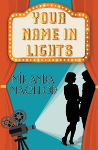 Your Name In Lights (Love's Encore) Your Name In Lights (Love's Encore)