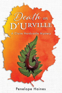 Death On D'Urville: A Claire Hardcastle Mystery (The Claire Hardcastle Mysteries) Death On D'Urville: A Claire Hardcastle Mystery (The Claire Hardcastle Mysteries)