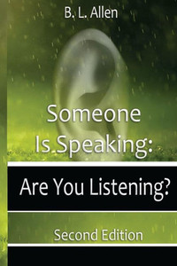 Someone Is Speaking: Are You Listening Someone Is Speaking: Are You Listening
