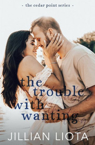 The Trouble With Wanting (Cedar Point) The Trouble With Wanting (Cedar Point)