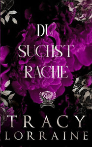Du Suchst Rache: Eine Dark College Bully Romanze (Maddison Kings Universität) (German Edition) Du Suchst Rache: Eine Dark College Bully Romanze (Maddison Kings Universität) (German Edition)