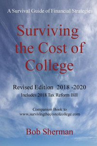 Surviving The Cost Of College Revised Edition