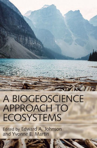 A Biogeoscience Approach To Ecosystems A Biogeoscience Approach To Ecosystems