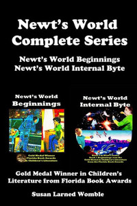 Newt's World The Complete Series: Newt's World Beginnings/Newt's World Internal Byte Newt's World The Complete Series: Newt's World Beginnings/Newt's World Internal Byte