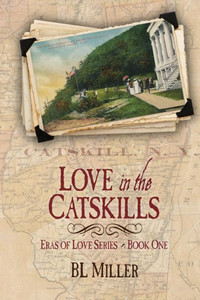 Love In The Catskills (Eras Of Love) Love In The Catskills (Eras Of Love)