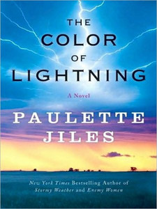 The Color Of Lightning: A Novel