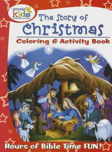 The Story Of Christmas Coloring & Activity Book The Story Of Christmas Coloring & Activity Book