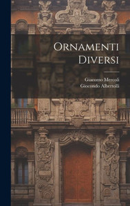 Ornamenti Diversi (Italian Edition) Ornamenti Diversi (Italian Edition)