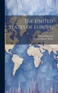 The United States Of Europe; The United States Of Europe;