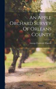 An Apple Orchard Survey Of Orleans County An Apple Orchard Survey Of Orleans County