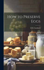 How To Preserve Eggs How To Preserve Eggs