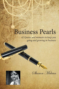 Business Pearls: Business And Life Quotes Business Pearls: Business And Life Quotes