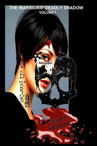 The Warrior's Deadly Shadow (The Warriors Deadly Shadow Series)