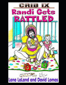 Crib Ix: Randi Gets Rattled (The Crib)