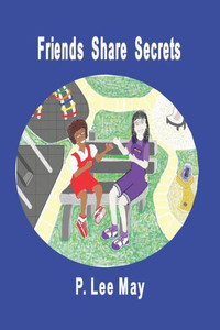 Friends Share Secrets Friends Share Secrets