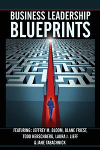 Business Leadership Blueprints Business Leadership Blueprints