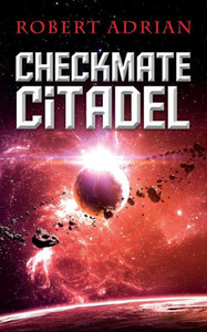 Checkmate Citadel (The Sam Austin Chronicles) Checkmate Citadel (The Sam Austin Chronicles)
