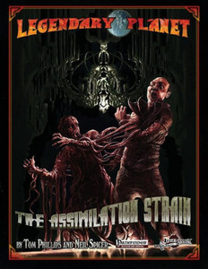 Legendary Planet: The Assimilation Strain