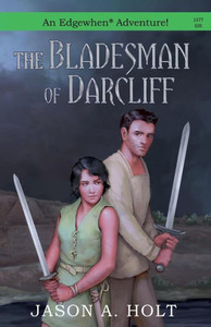 The Bladesman Of Darcliff (Edgewhen)