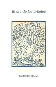 El Oro De Los Árboles (Spanish Edition)