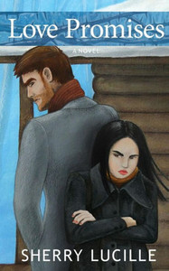 Love Promises: A Novel (The Love Trilogy)