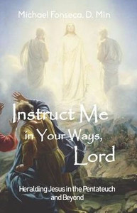 Instruct Me In Your Ways, Lord Instruct Me In Your Ways, Lord
