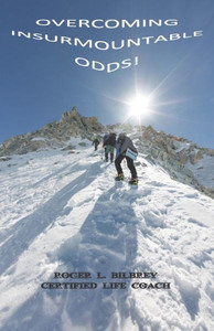 Overcoming Insurmountable Odds Overcoming Insurmountable Odds