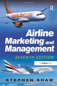 Airline Marketing and Management Airline Marketing and Management