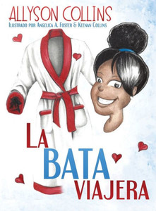 La Bata Viajera (Spanish Edition) La Bata Viajera (Spanish Edition)