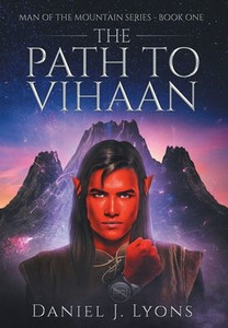 The Path To Vihaan (Man Of The Mountain) The Path To Vihaan (Man Of The Mountain)