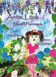 Anita, Look At The Beautiful Hydrangeas Anita, Look At The Beautiful Hydrangeas