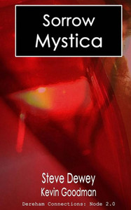 Sorrow Mystica: Dereham Connections: Node 2 Sorrow Mystica: Dereham Connections: Node 2