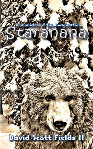 Chronicles Of The Imagination: Staranana Chronicles Of The Imagination: Staranana