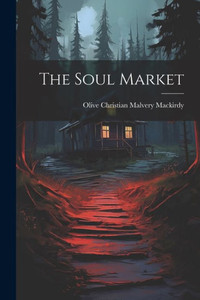 The Soul Market The Soul Market