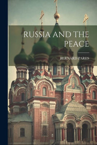 Russia And The Peace Russia And The Peace