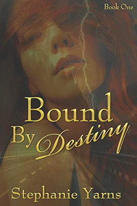 Bound by Destiny Bound by Destiny