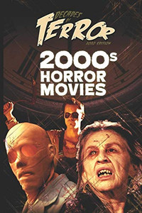 Decades of Terror 2020: 2000s Horror Movies (Decades of Terror 2020: Horror Movie Decades)
