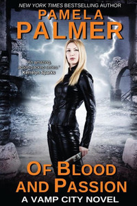 Of Blood And Passion: A Vamp City Novel