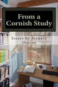 From A Cornish Study: Essays On Cornish Studies And Cornwall From A Cornish Study: Essays On Cornish Studies And Cornwall